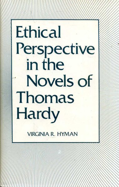 Image for Ethical Perspective in the Novels of Thomas Hardy