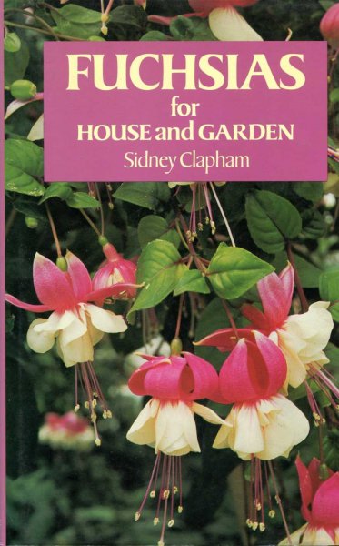 Image for Fuchsias : For House and Garden