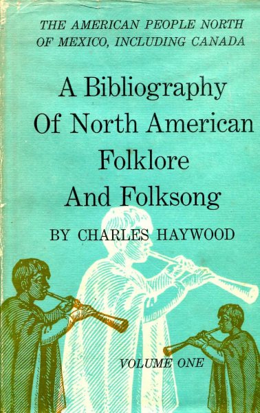 Image for A Bibliography of North American Folklore and Folksong (two volumes)