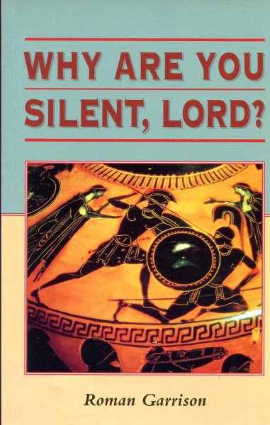 Image for Why Are You Silent, Lord?