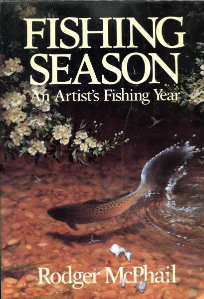 Fishing Season: An Artist's Fishing Year Image for Fishing Season: An Artist's Fishing Year