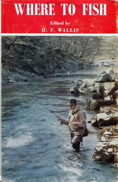 Image for Where to Fish 1971-1972 The Field Guide to the Fishing in Rivers and Lakes