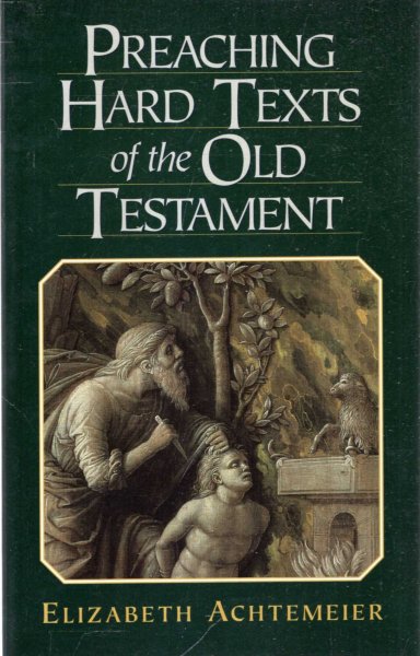 Image for Preaching Hard Texts of the Old Testament