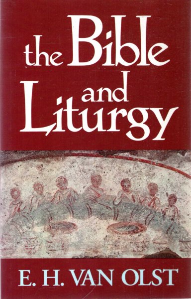 Image for The Bible and Liturgy