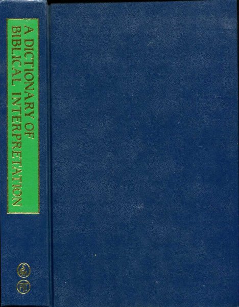 Image for A Dictionary of Biblical Interpretation