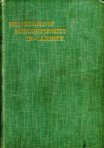 Image for The History of Nonconformity in Cardiff