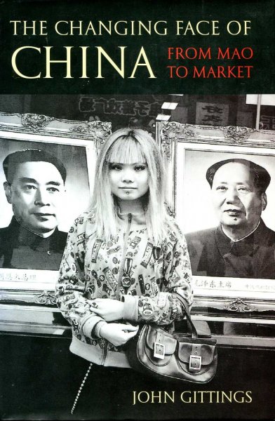 Image for The Changing Face of China : From Mao to Market