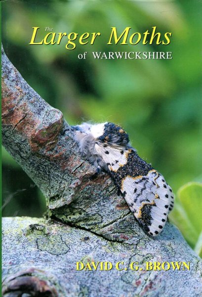 The Larger Moths of Warwickshire Image for The Larger Moths of Warwickshire