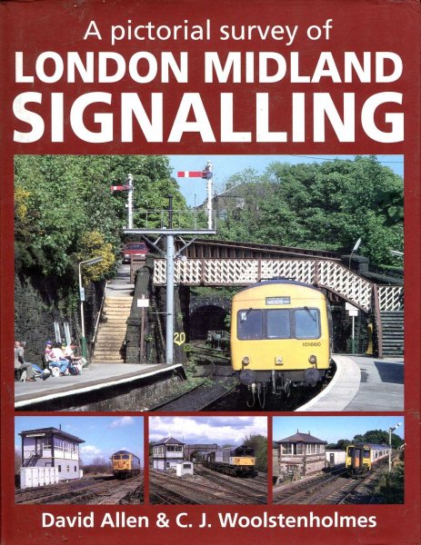 Image for A Pictorial Survey of London Midland Signalling