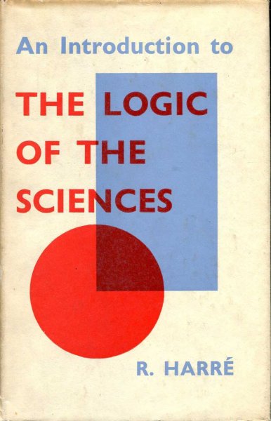 Image for An Introduction to the Logic of the Sciences