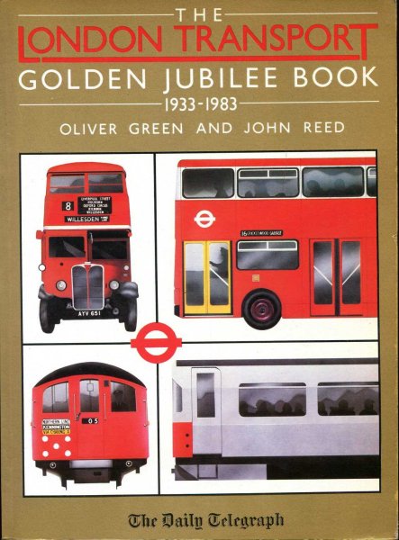 Image for The London Transport Golden Jubilee Book 1933-1983
