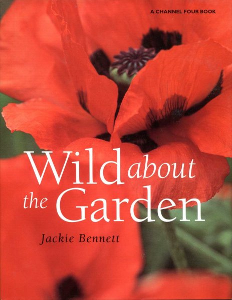 Image for Wild about the Garden
