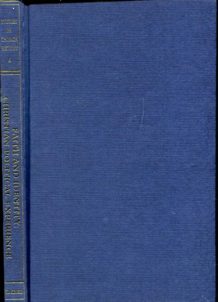 Image for Faith and Identity : Christian Political Experience (Studies in Church History : Subsidia 6)