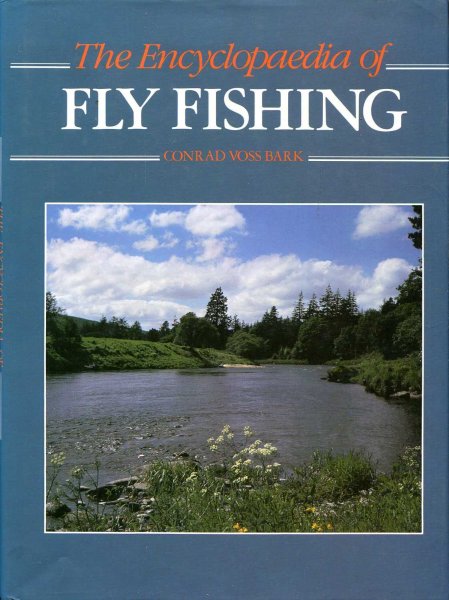 The Encyclopaedia of Fly Fishing Image for The Encyclopaedia of Fly Fishing