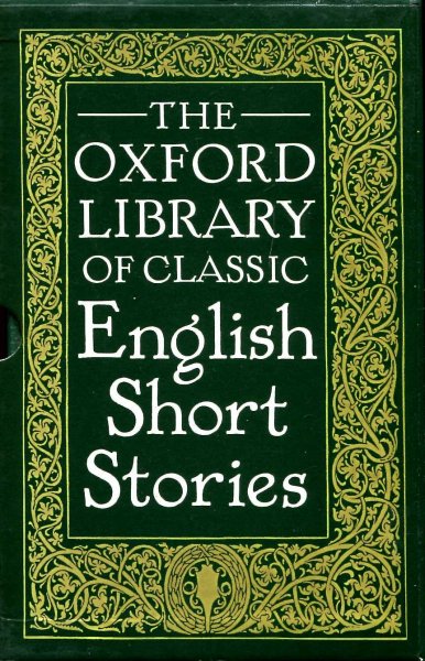Image for The Oxford Library of Classic English Short Stories (ywo volumes)