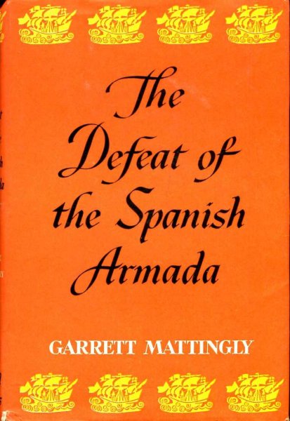 Image for The Defeat of the Spanish Armada