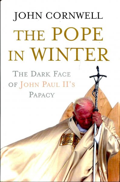 Image for The Pope in Winter : The Dark Face of John Paul's Papacy