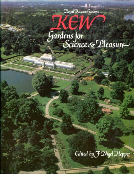 Image for Royal Botanic Gardens Kew - Gardens for Science and Pleasure
