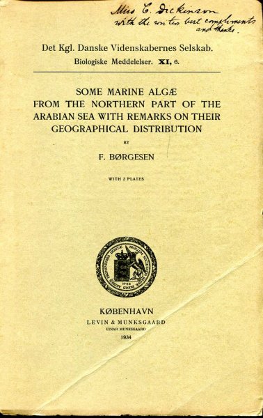 Image for Some Marine Algae from the Northern Part of the Arabian Sea with Remarks on their geographical Distribution (reprinted from the Biologiske Meddelesler XI, 6)