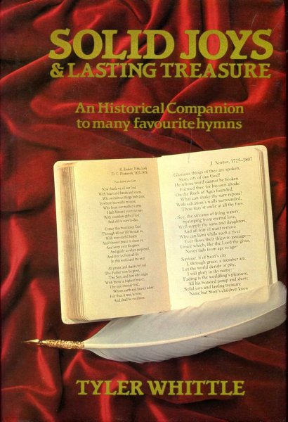 Image for Solid Joys and Lasting Treasure : Historical Companion to Many Favourite Hymns