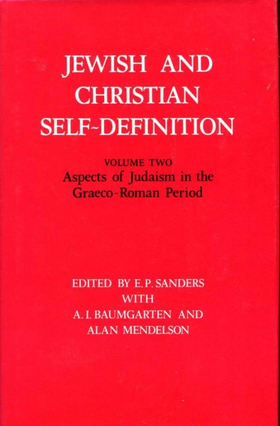 Image for Jewish and Christian Self-Definition Volume Two: Aspects of Judaism in the Graeco-Roman Period