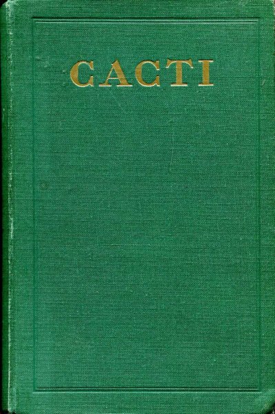 Image for Cacti : A Gardener's Handbook for Their Identification and Cultivation