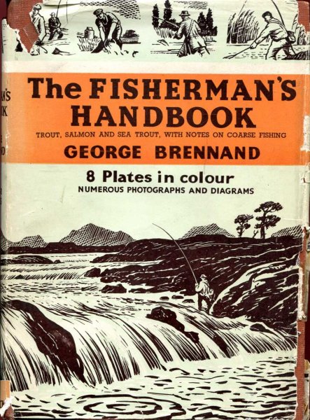 Image for The Fisherman's Handbook Trout, Salmon and Sea Trout with Notes on Coarse Fishing