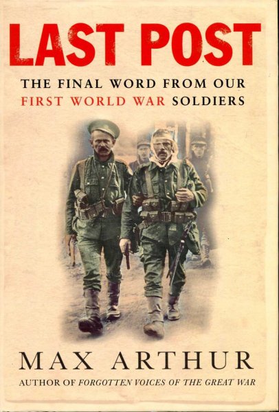 Last Post - the final word from our First World War Soldiers Image for Last Post - the final word from our First World War Soldiers
