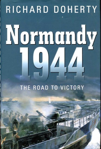 Image for Normandy 1944 : The Road to Victory
