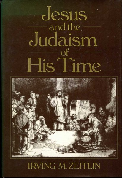 Jesus and the Judaism of His Time