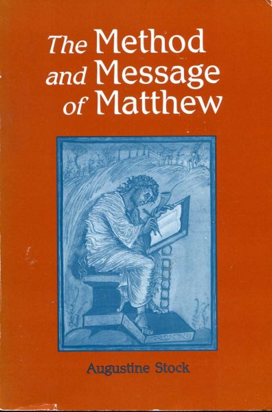 Image for The Method and Message of Matthew