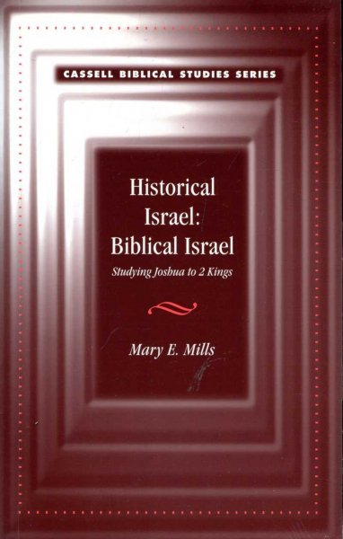 Image for Historical Israel : Biblical Israel, Studying Joshua to 2 Kings