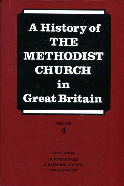 Image for A History of the Methodist Church in Great Britain, Volume 4