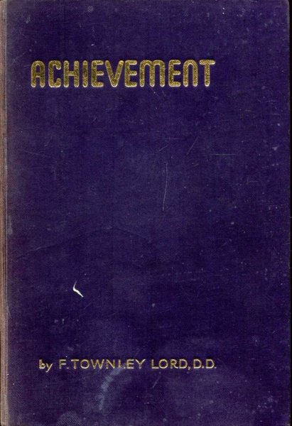 Image for Achievement - a short history of the Baptist Missionary Society 1792-1942