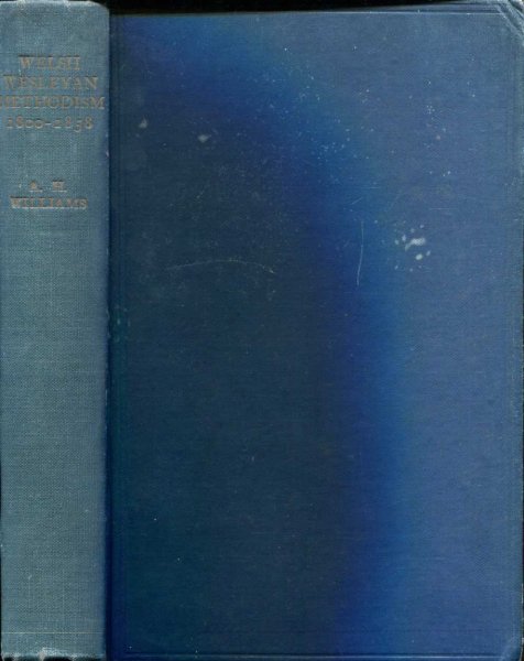 Image for Welsh Wesleyan Methodism 1800 - 1858 - its origins, growth and secessions
