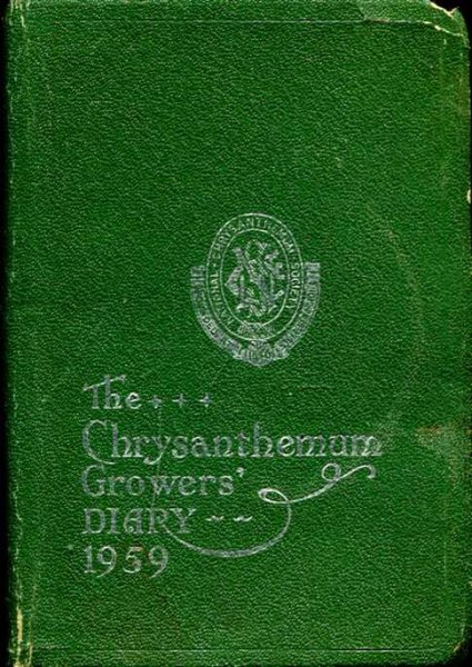 Image for The N.C.S. Chrysanthemum Growers' Diary 1959