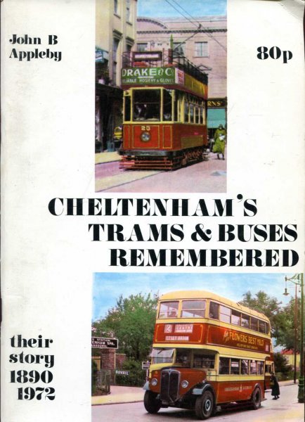 Image for Cheltenham's Trams & Buses Remembered - their story 1890-1972