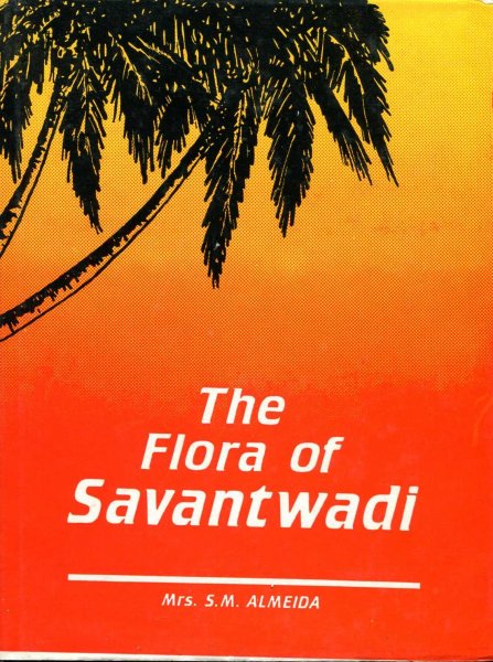 The Flora of Savantwadi (two volumes) Image for The Flora of Savantwadi (two volumes)