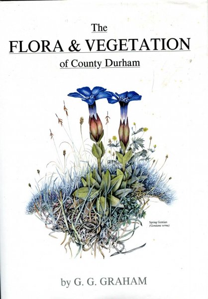 Image for The Flora and Vegetation of County Durham - Watsonian vice-county 66