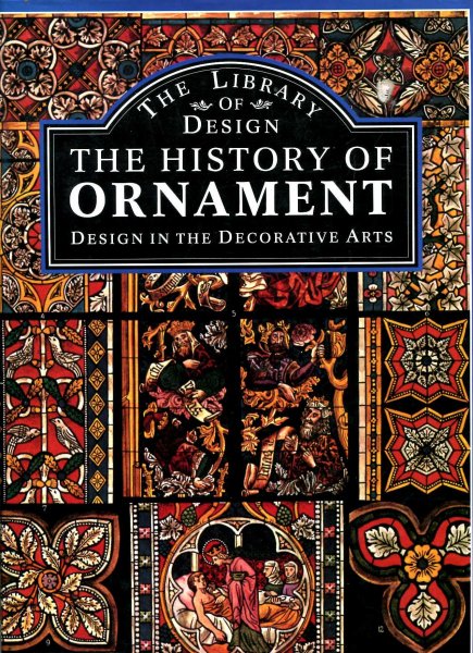 Image for The History of Ornament : Design in the Decorative Arts