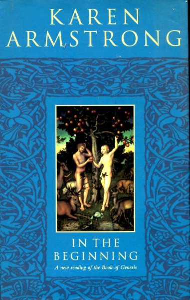 Image for In the Beginning : A New Reading of the Book of Genesis
