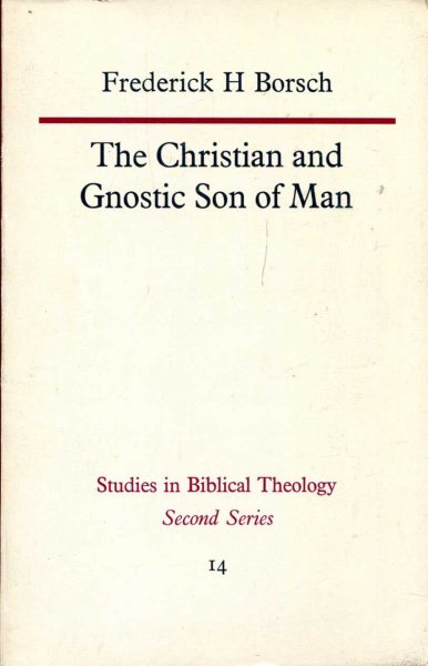 Image for The Christian and Gnostic Son of Man
