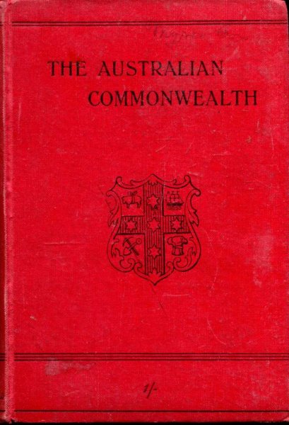Image for The Australian Commonwealth - its Geography and History
