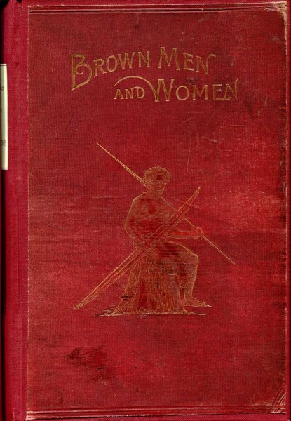 Image for Brown Men and Women in the South Sea Islands in 1895 and 1896