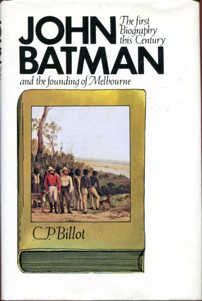 John Batman and the founding of Melbourne Image for John Batman and the founding of Melbourne