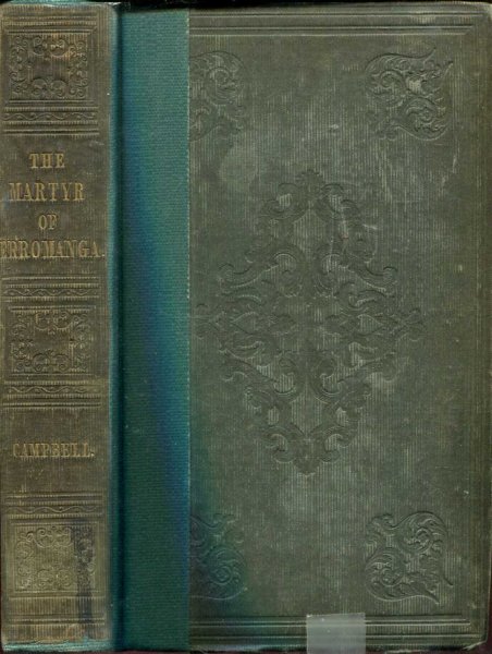 Image for The Martyr of Erromanga or The Philosophy of Missions, illustrated from the Labours, Death and Character of the Late Rev John Williams