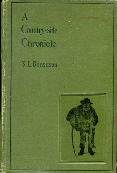 Image for A Country-side Chronicle , Leaves from the Diary of an idle year in four seasons