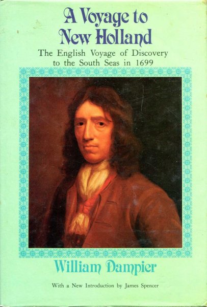 Image for A Voyage to New Holland: the English Voyage of Discovery to the South Seas in 1699