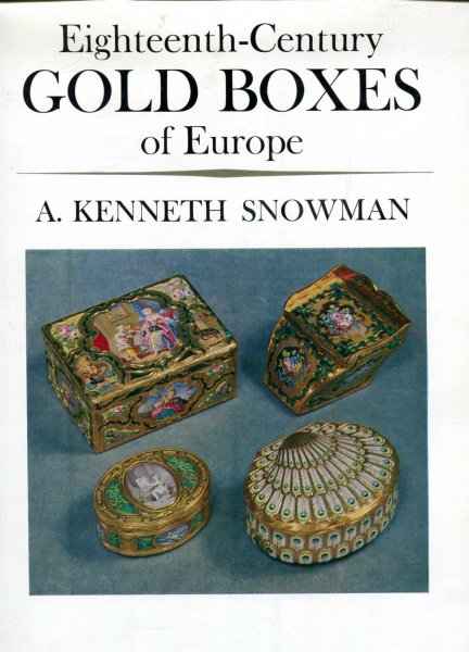 Image for Eighteenth Century Gold Boxes of Europe