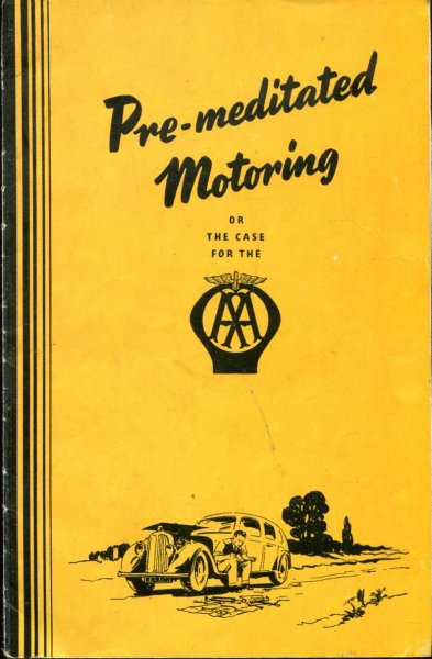 Image for Pre-Meditated Motoring or The Case for the AA